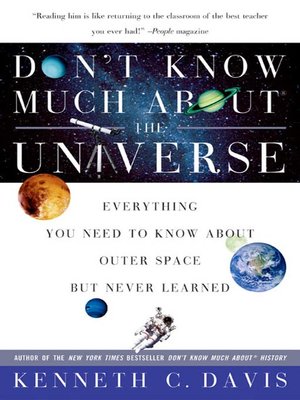 cover image of Don't Know Much About The Universe